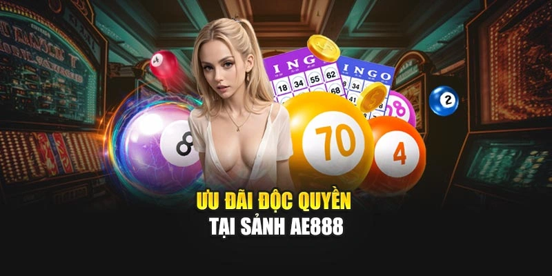 Ưu đãi độc quyền tại sảnh AE888